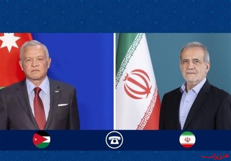  تحلیل ایران -تاکید پزشکیان بر گسترش روابط با اردن