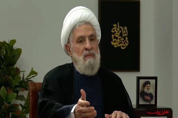  تحلیل ایران -درخواست شیخ نعیم قاسم برای حمایت مردم لبنان از مقاومت